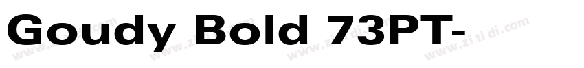 Goudy Bold 73PT字体转换